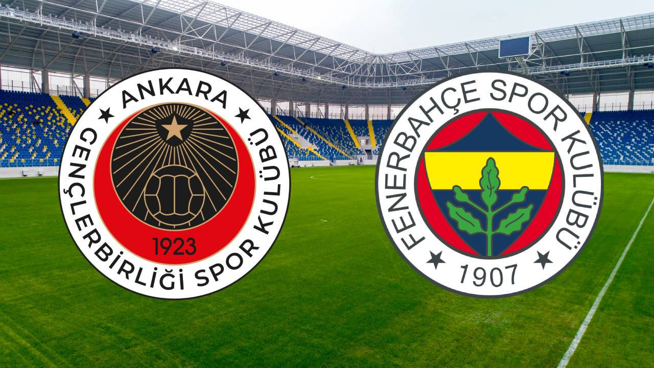 Gençlerbirliği - Fenerbahçe Maçı Ne Zaman? Hangi Kanalda?