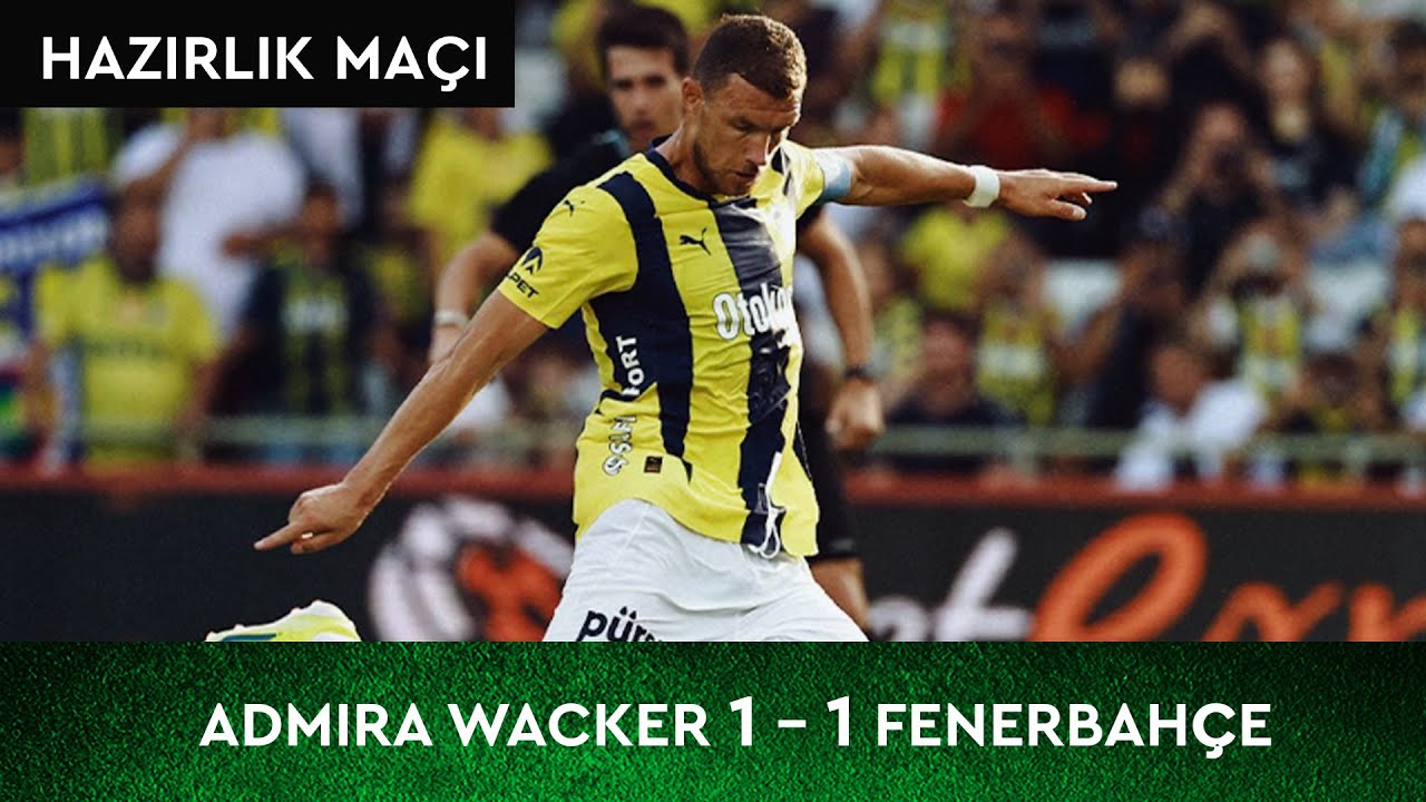 LASK Linz Fenerbahçe Hazırlık Maçı Özeti: Kanaryamız Sahadaydı!